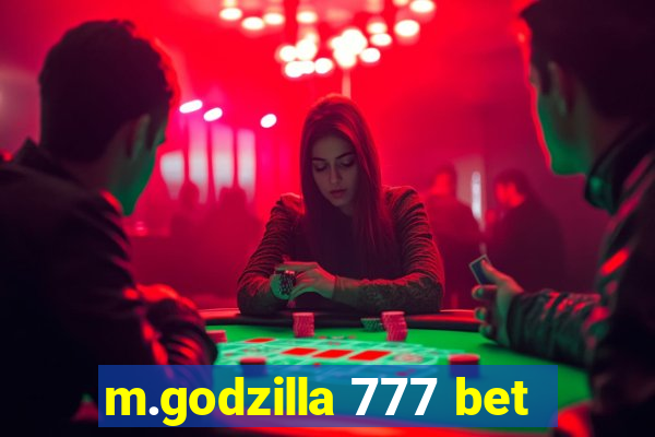 m.godzilla 777 bet